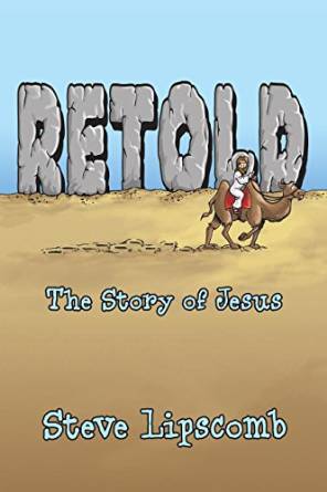 Retold: The Story of Jesus