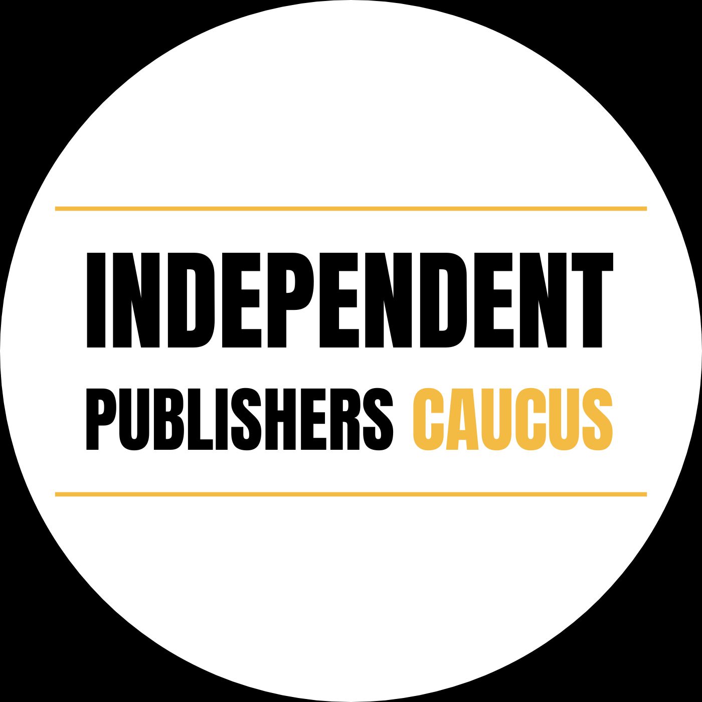 Independent Publishers Caucus to Celebrate Indie Press Month 